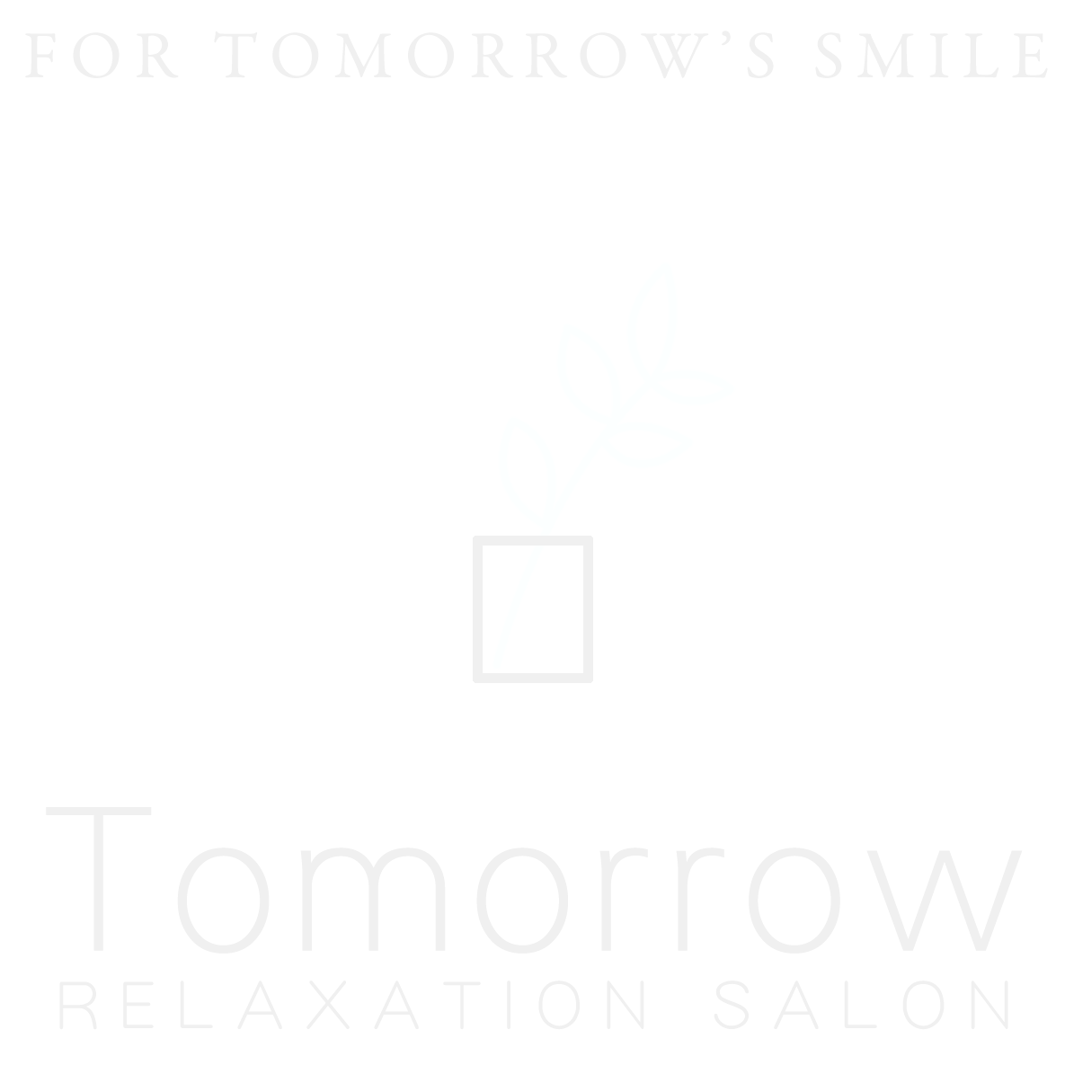 [Tomorrow]|リラクゼーションサロン